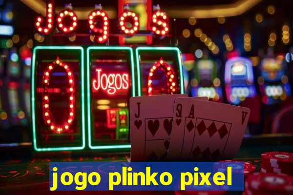 jogo plinko pixel